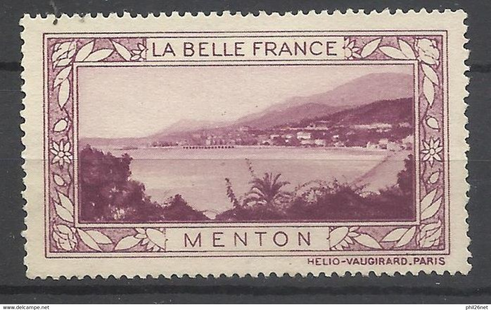 France  Vignette HV  La Belle France     Menton         Neuf ( * ) B/TB Voir Scans  Soldes ! ! ! - Tourism (Labels)