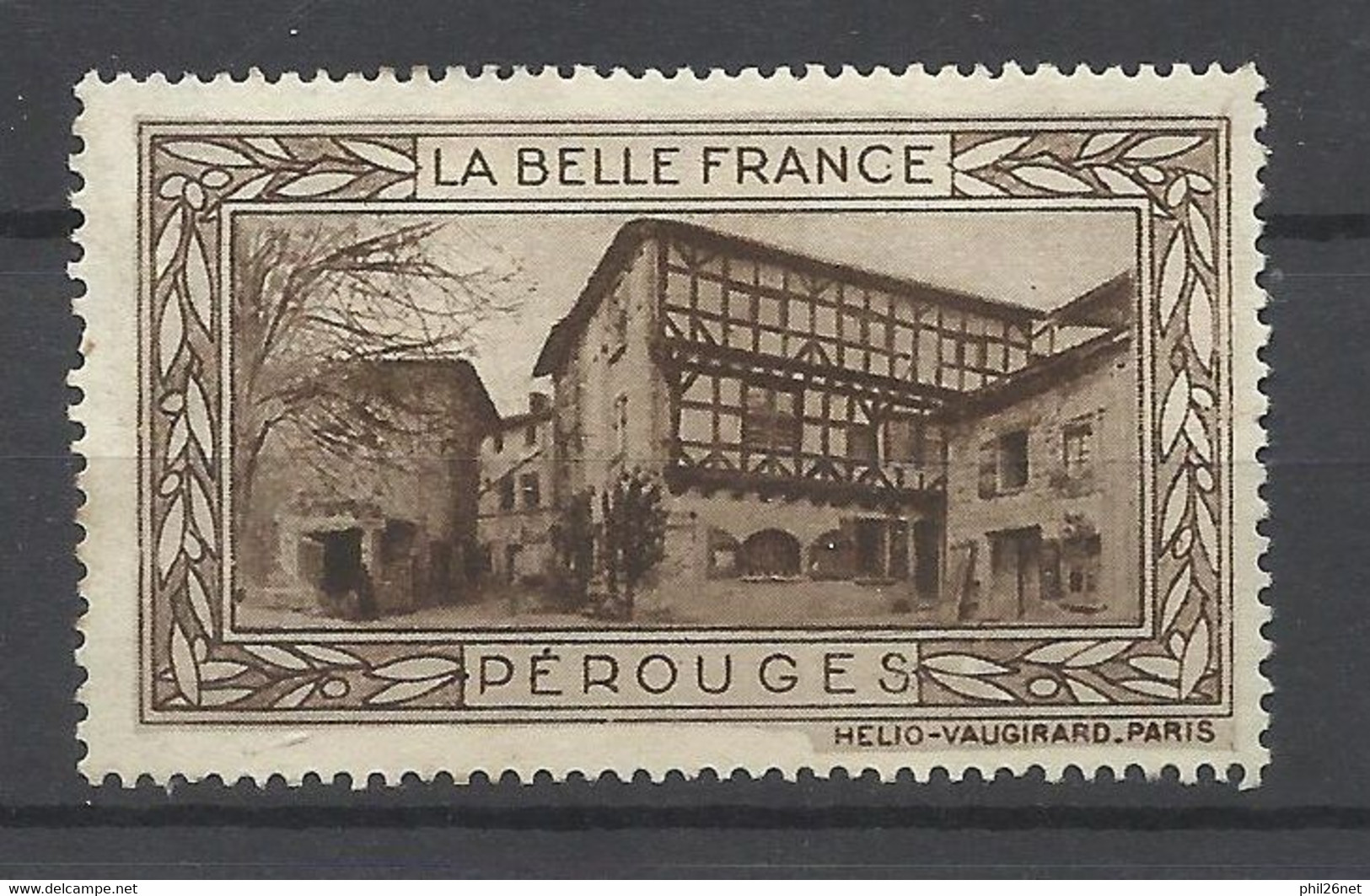 France  Vignette HV  La Belle France   Pérouges     Neuf ( * ) B/TB Voir Scans  Soldes ! ! ! - Tourismus (Vignetten)