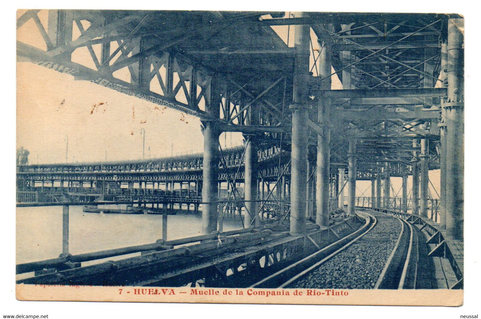 Postal  De Huelva. Muelle De La Compañia De Rio-tinto - Huelva