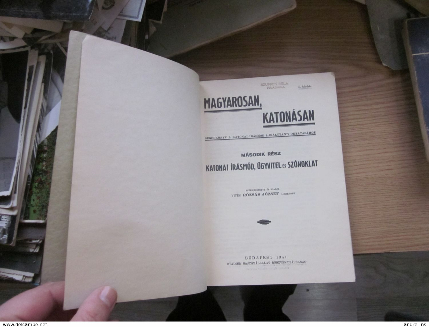 Magyarosan Katonasan  Budapest 1941 Hungarian WW2 191 Pages - Andere & Zonder Classificatie