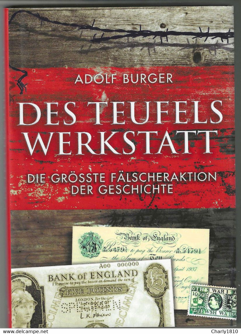 Des Teufels Werkstatt. Die Größte Fälscheraktion Der Geschichte - Fälschungen Und Nachmachungen