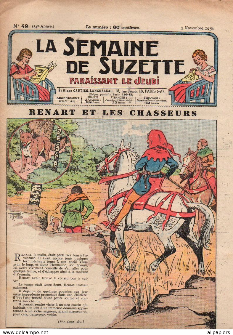 La Semaine De Suzette N°49 Renart Et Les Chasseurs - Les Poupées De Jeanne - Deux Bavoirs Brodés Pour Bambino...1928 - La Semaine De Suzette