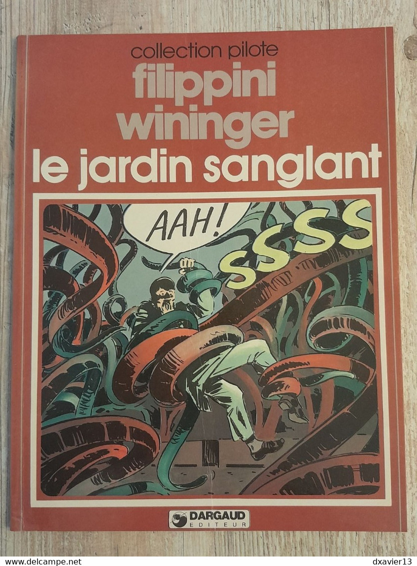 Bande Dessinée Dédicacée -  Collection Pilote 19 - Le Jardin Sanglant (1979) - Dediche