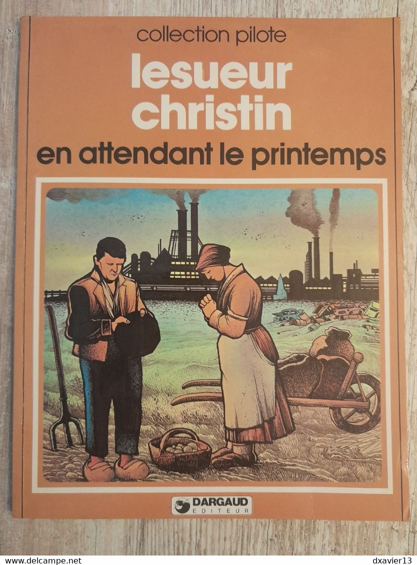 Bande Dessinée Dédicacée -  Collection Pilote 9 - En Attendant Le Printemps (1978) - Widmungen