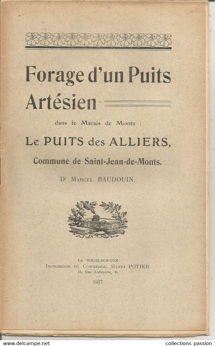 Archéologie,  Dr. M. Baudoin, 1937, LE PUITS DES ALLIERS, St JEAN DE MONTS, Vendée, 26 Pages, Frais Fr 3.35 E - Archäologie