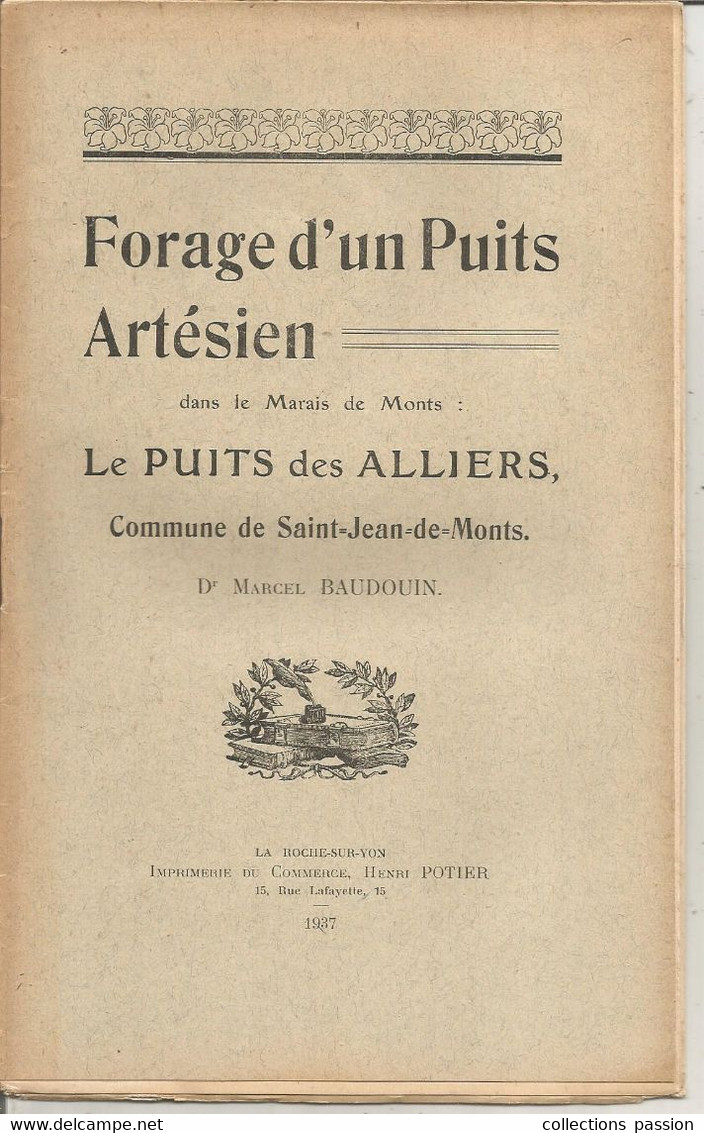 Archéologie,  Dr. M. Baudoin, 1937, LE PUITS DES ALLIERS, St JEAN DE MONTS, Vendée, 26 Pages, Frais Fr 3.35 E - Archeology