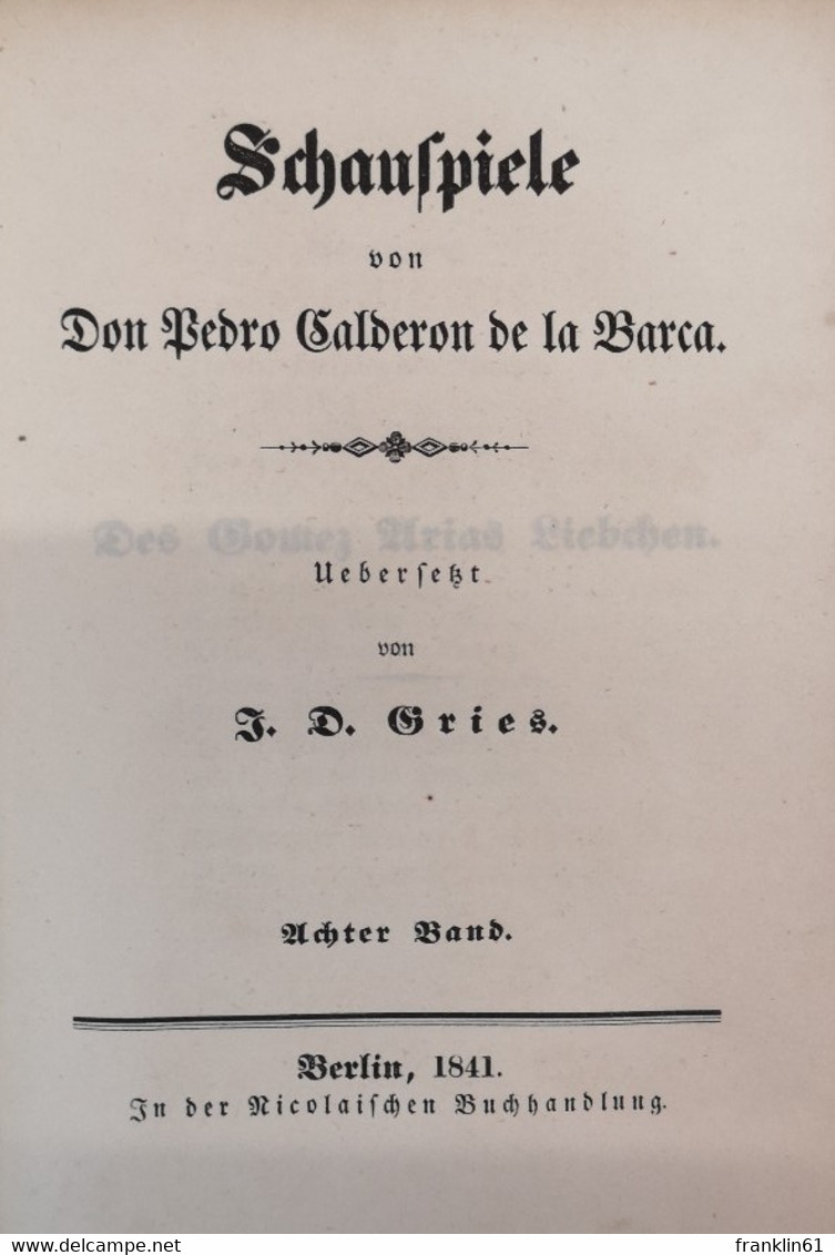 Schauspiele des Don Pedro Calderon de la Barca.