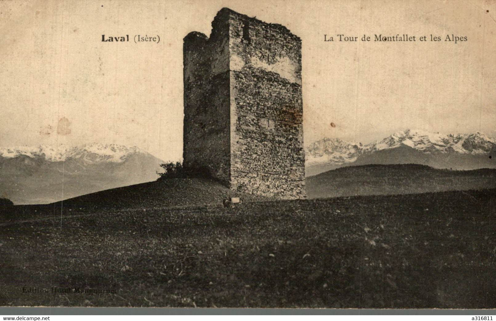 Dpt 38 Laval " La Tour De Montfallet Et Les Alpes " - Laval