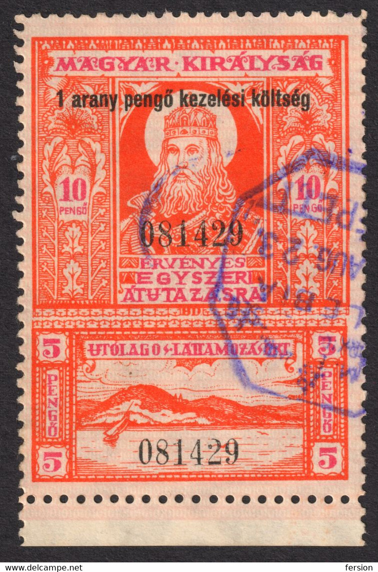 1932 Hungary Consular VISA Revenue Tax LAKE BALATON Tihany Abbey Church Stephen KING 10 1 Gold Pengő OVERPRINT Kelebia - Fiscale Zegels