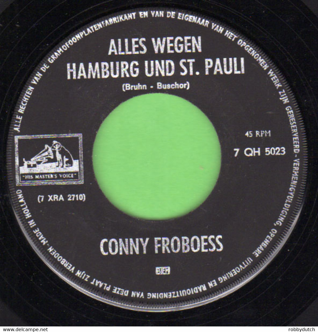 * 7" *  CONNY FROBOESS - DREI MUSKETIERE / ALLES WEGEN HAMBURG UND ST. PAULI - Andere - Duitstalig
