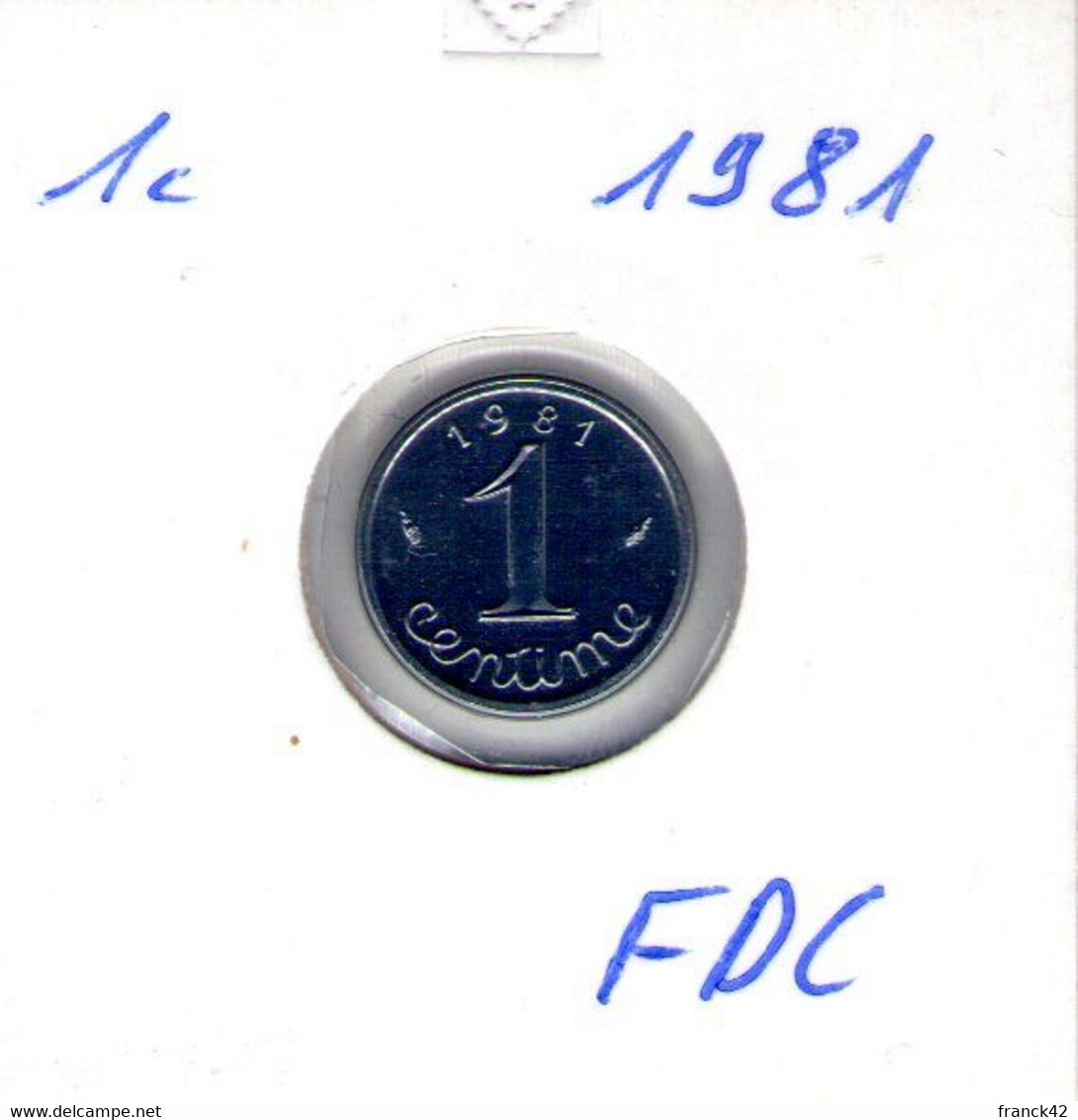 France. 1 Centime épi 1981 - 1 Centime