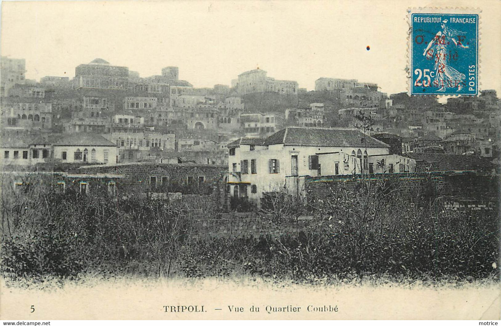 TRIPOLI - Vue Du Quartier Coubbé. (timbre OMF Syrie). - Libia