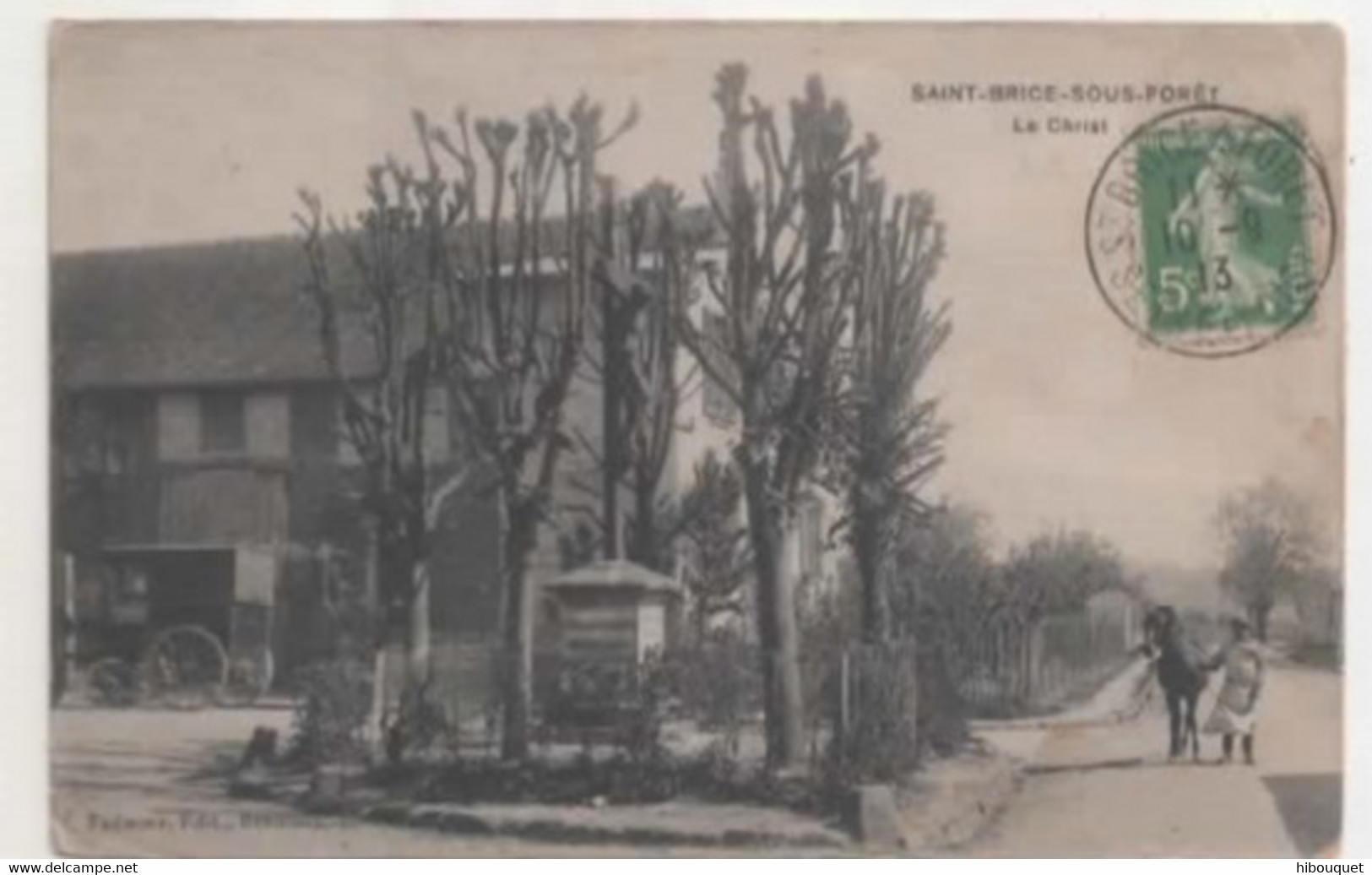 CPA, Saint-Brice-sous-Forêt, Le Christ, Diligence Et Homme Avec Son Cheval - Saint-Brice-sous-Forêt