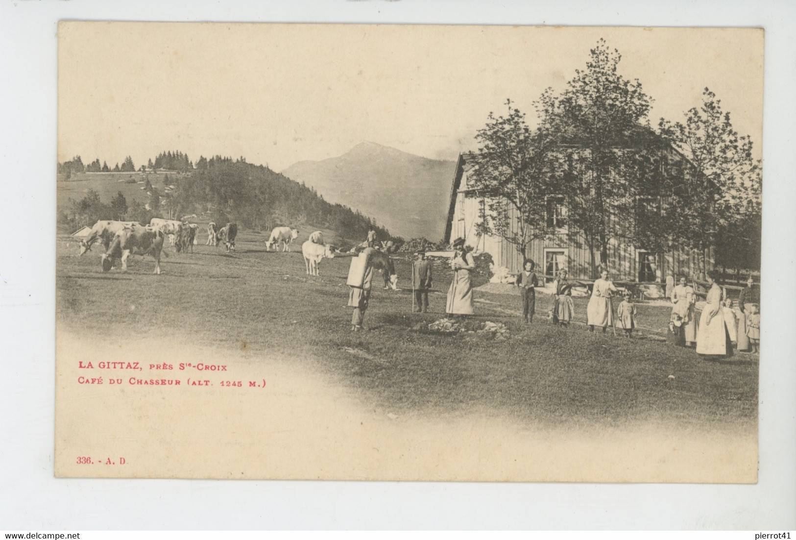 SUISSE - VAUD - LA GITTAZ Près SAINTE CROIX - Café Du Chasseur - Sainte-Croix 