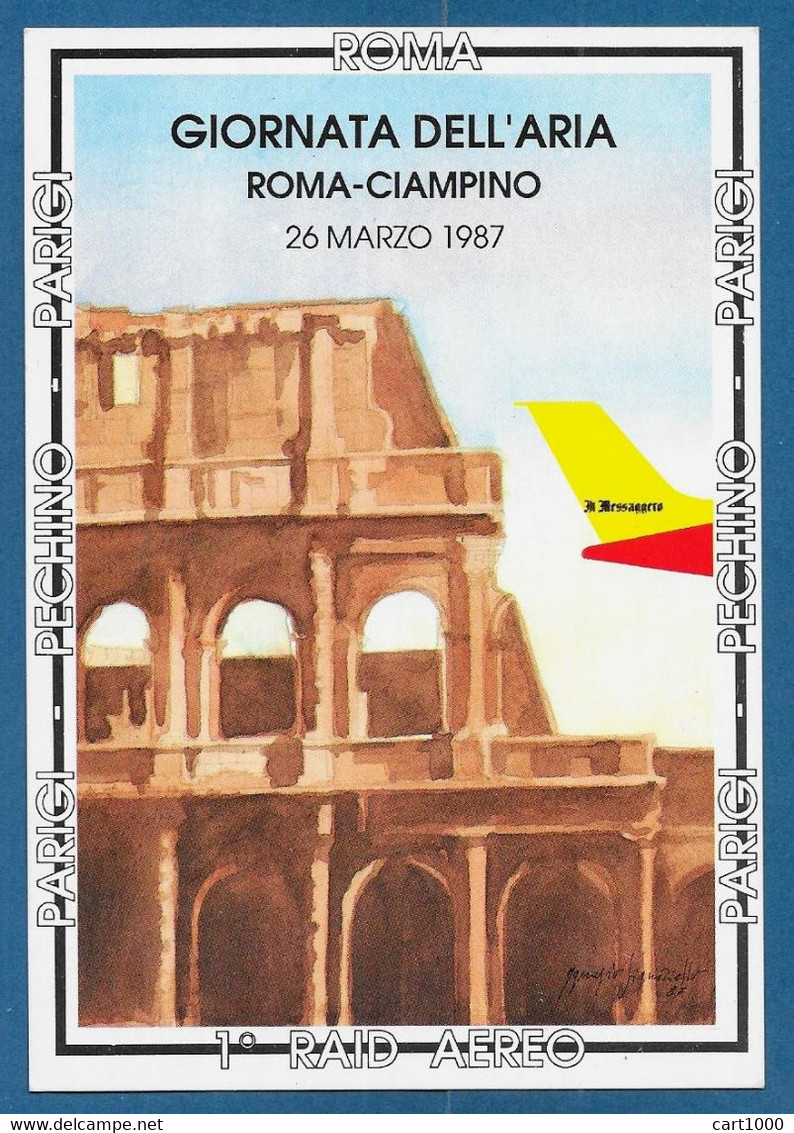 IL MESSAGGERO 1° RAID AEREO PARIGI-PECHINO-PARIGI AEROPORTO CIAMPINO - ROMA N°F143 - Inwijdingen