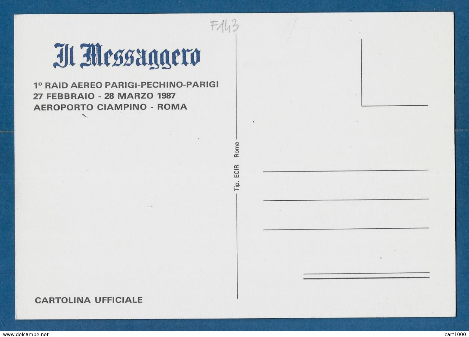 IL MESSAGGERO 1° RAID AEREO PARIGI-PECHINO-PARIGI AEROPORTO CIAMPINO - ROMA N°F143 - Inaugurations