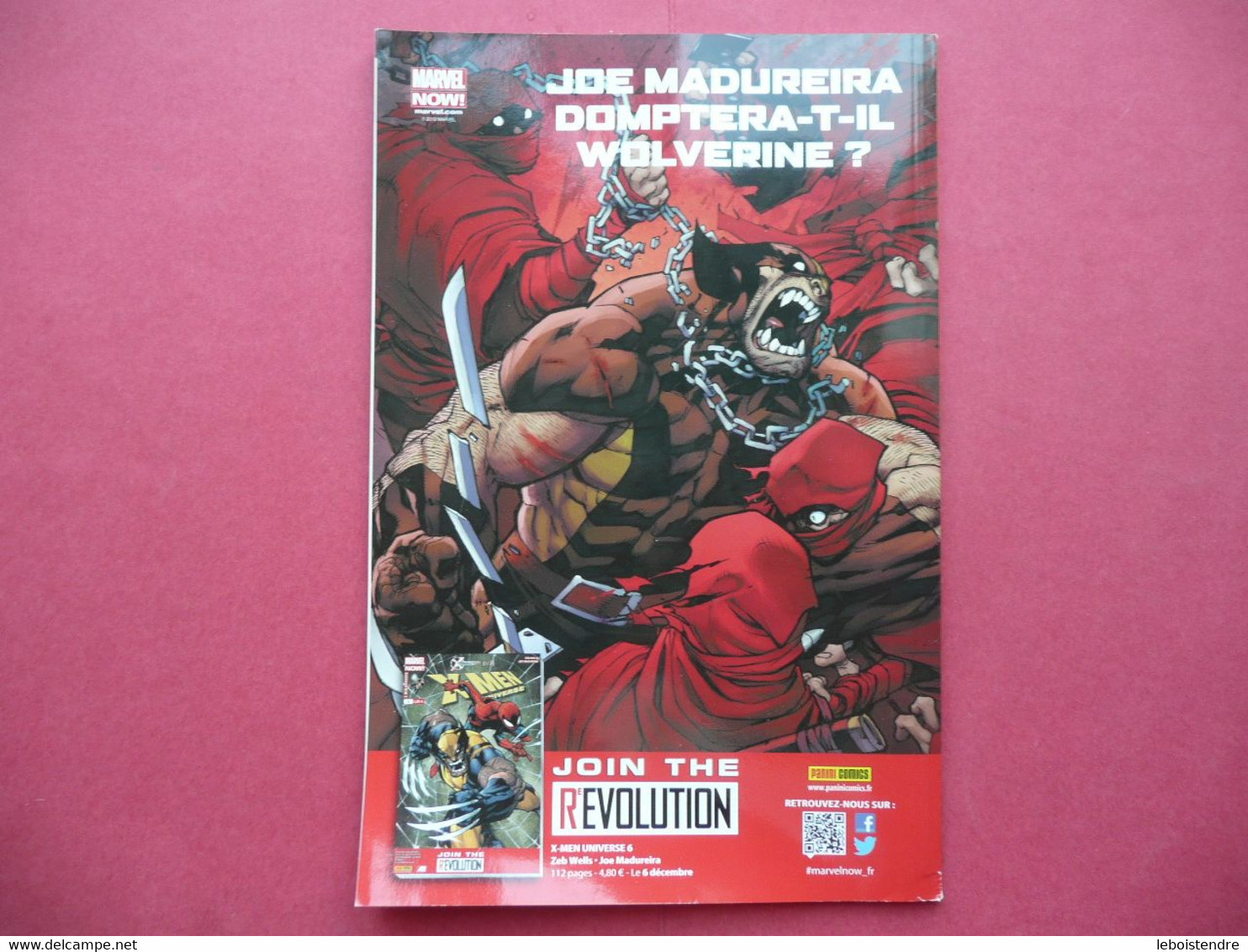 WOLVERINE V4 N° 6 DECEMBRE 2013 JOIN THE REVOLUTION MARVEL NOW !  PANINI COMICS FRANCE - Marvel France