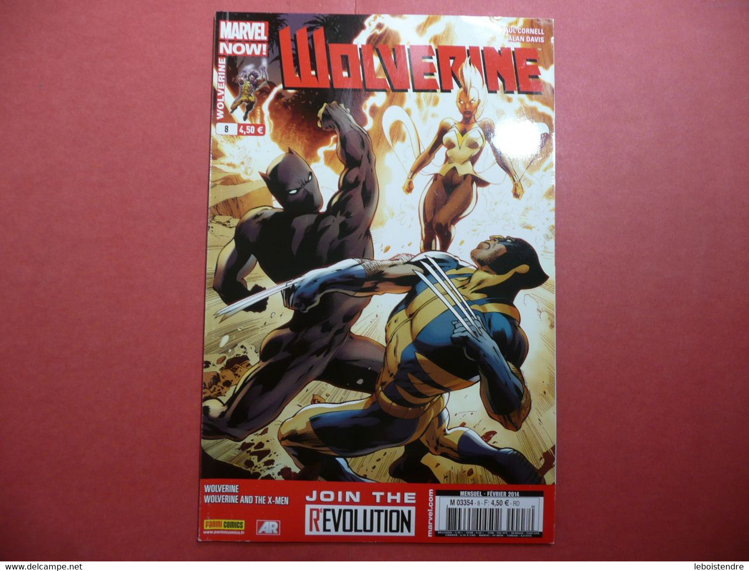 WOLVERINE V4 N° 8 FEVRIER 2014 JOIN THE REVOLUTION MARVEL NOW !  PANINI COMICS FRANCE - Marvel France