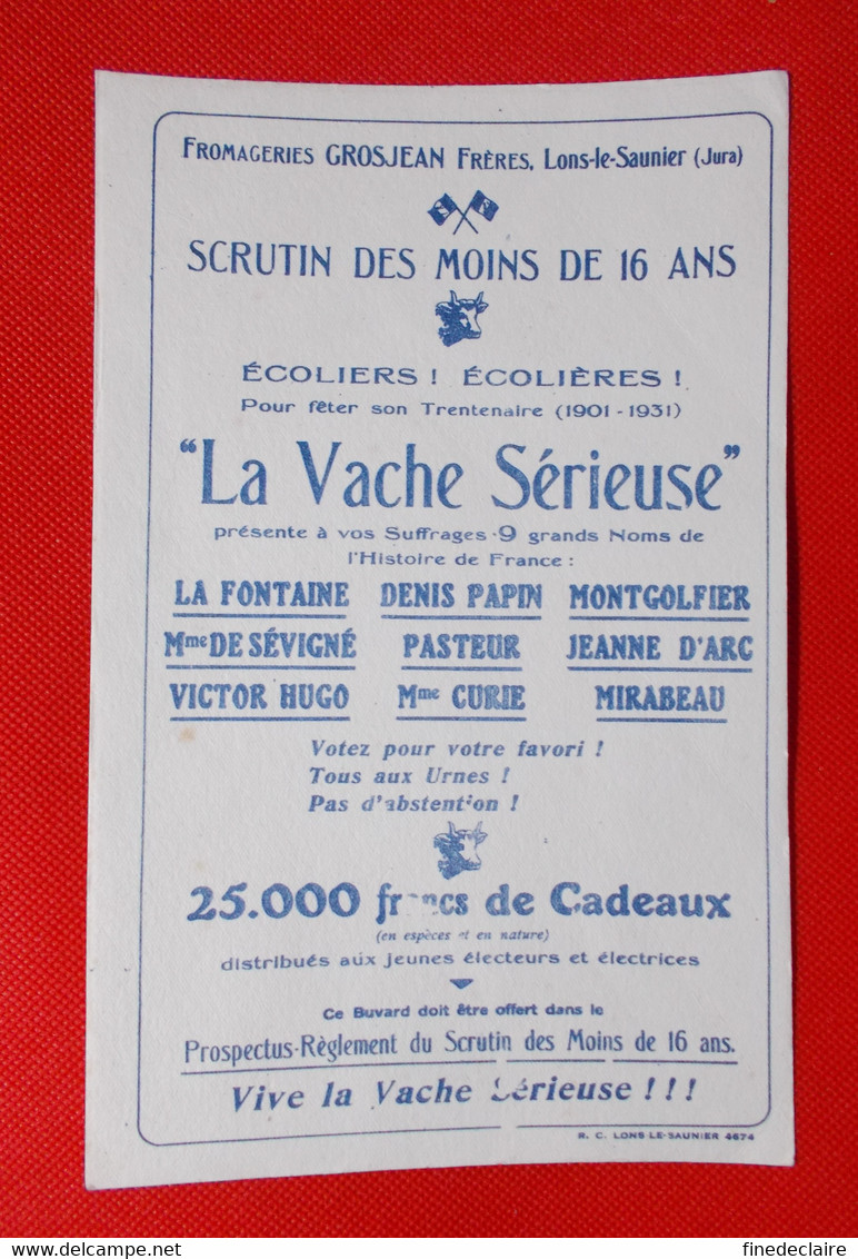 Buvard - La Vache Sérieuse, Fromageries Grosjean Frères , Lons Le Saunier (Jura) - 1931 - 13,4 X 21 Cm Env. - Dairy