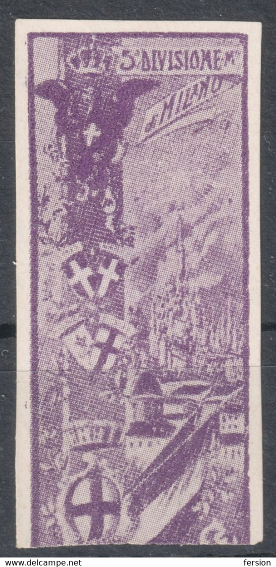 Military Army ITALY 5 DIVISIONE Milano WW1 Label Cinderella Vignette EAGLE TOWER - Propagande De Guerre