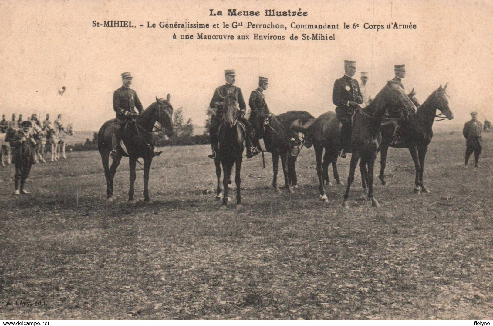 Saint Mihiel - Généralissime Et Le Général Perruchon , Commandant Le 6ème Corps D'armée Lors D'une Manoeuvre - Militaria - Saint Mihiel