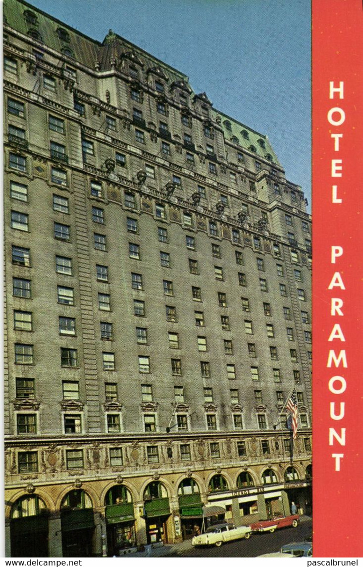 NEW YORK CITY -  HOTEL PARAMOUNT - 46 TH STREET WEST OF BROADWAY - Bars, Hotels & Restaurants