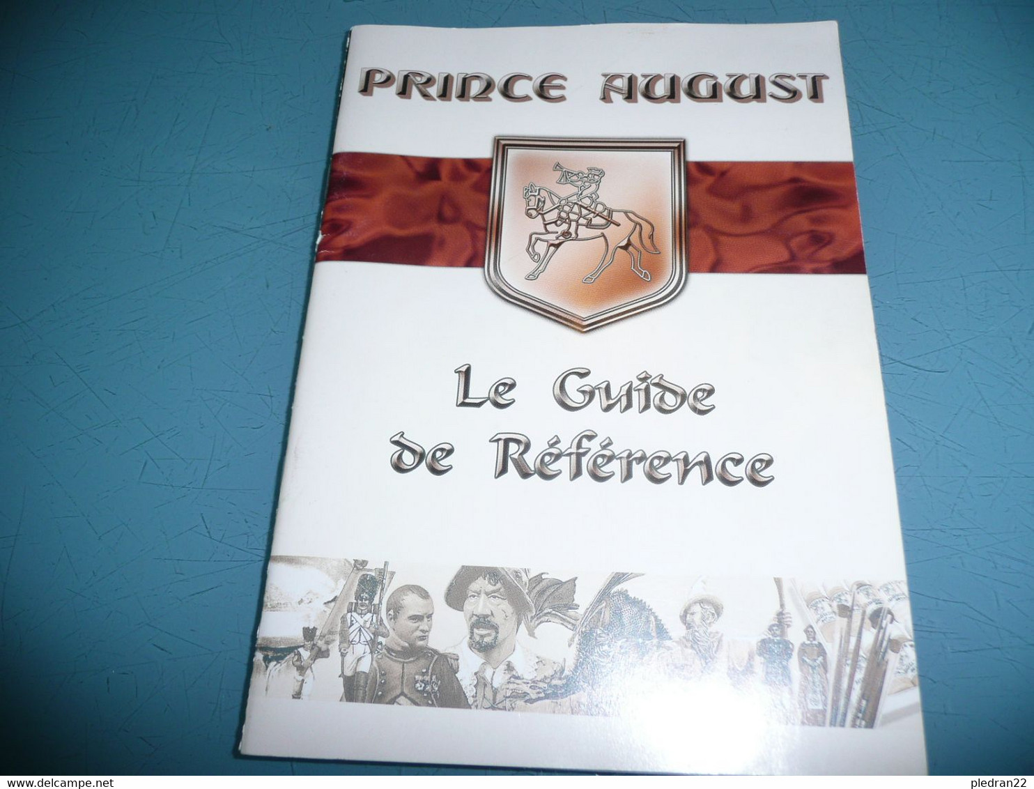 PRINCE AUGUST LE GUIDE CATALOGUE DE REFERENCE MODELISME FIGURINES METAL  ANNEES 1990/2000 ? 67 PAGES EN COULEURS - Modellbau