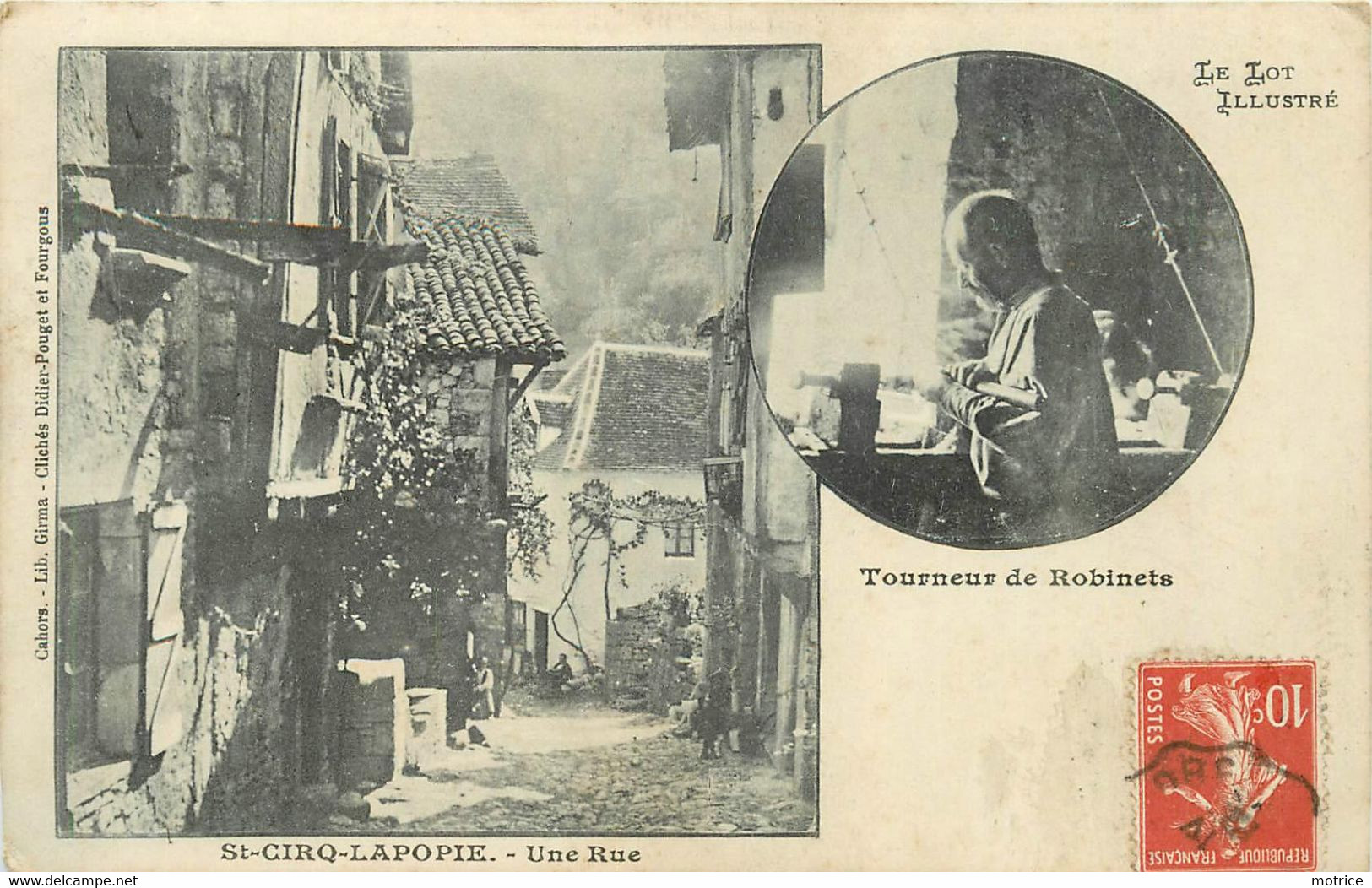 SAINT CIRQ LAPOPIE - Tourneur De Robinets, Une Rue. - Saint-Cirq-Lapopie