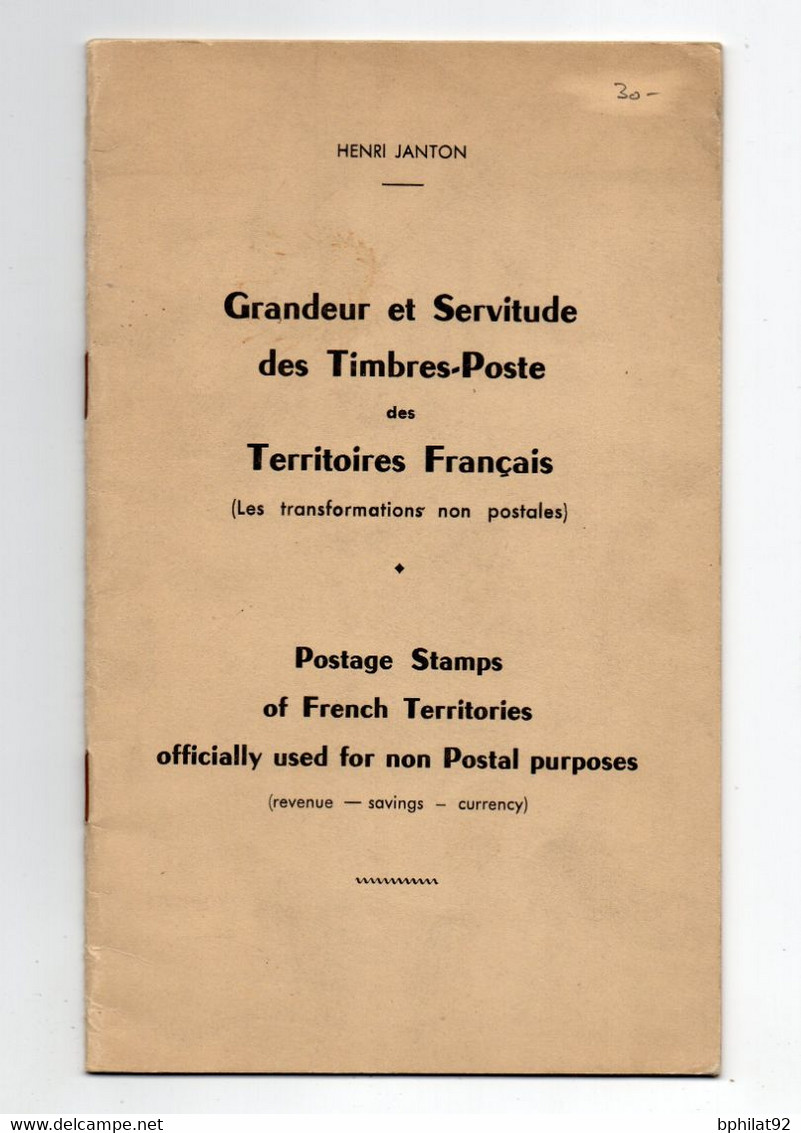 !!! HENRI JANTON, GRANDEUR ET SERVITUDES DES TIMBRES POSTE DES TERRITOIRES FRANCAIS - Sellos Fiscales