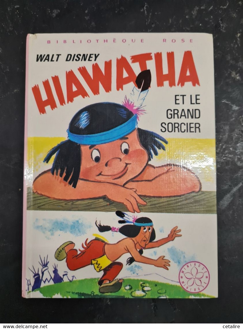 Hiawatha Et Le Grand Sorcier Walt Disney +++COMME NEUF+++ - Bibliothèque Rose