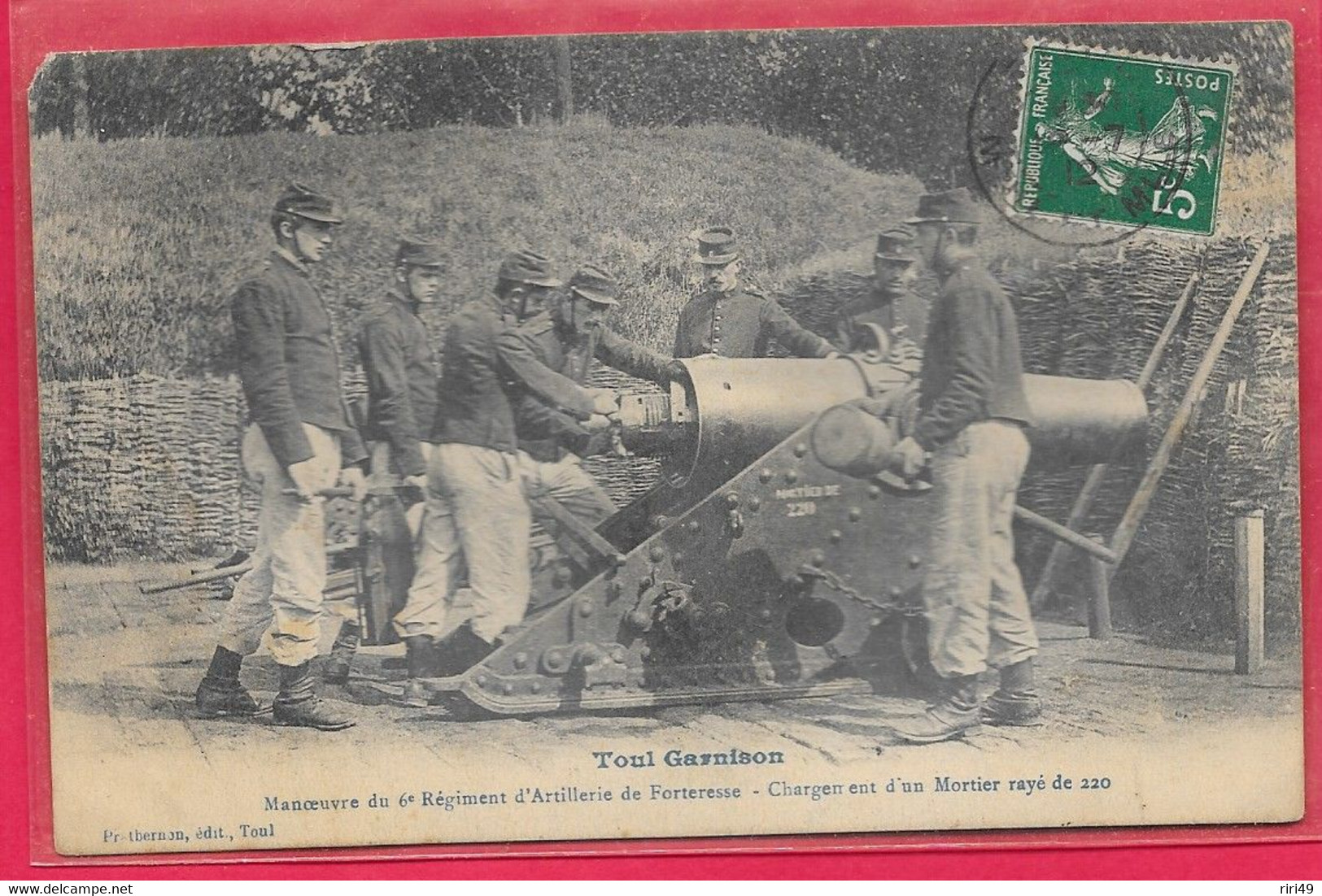 Cpa TOUL Garnison, Manœuvre Du 6eme Régiment D'Artillerie De Forteresse-Mortier, Voyagée 1912 - Maniobras