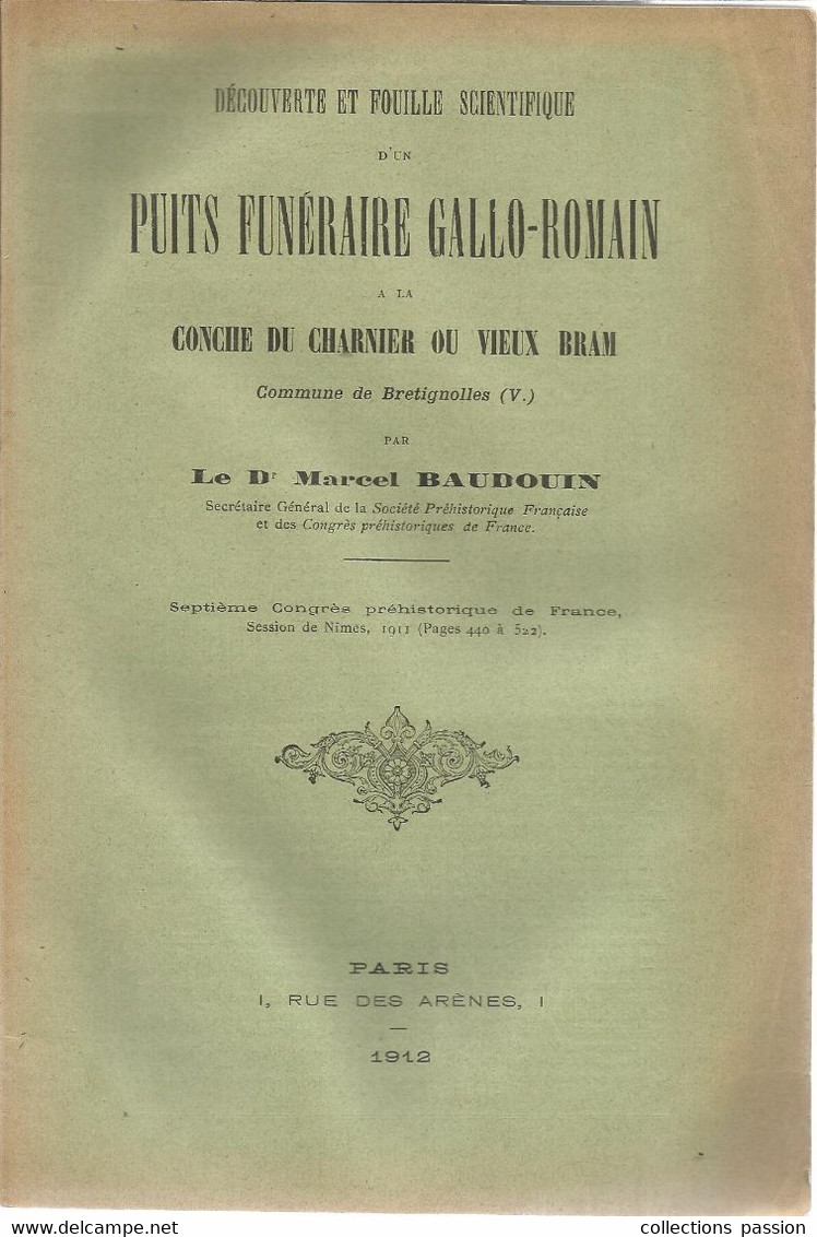 Archéologie,  Dr. M. Baudoin, 1912, PUITS FUNERAIRE GALLO-ROMAIN, Brétignolles, Vendée, 83 Pages, Frais Fr 6.00 E - Archeology