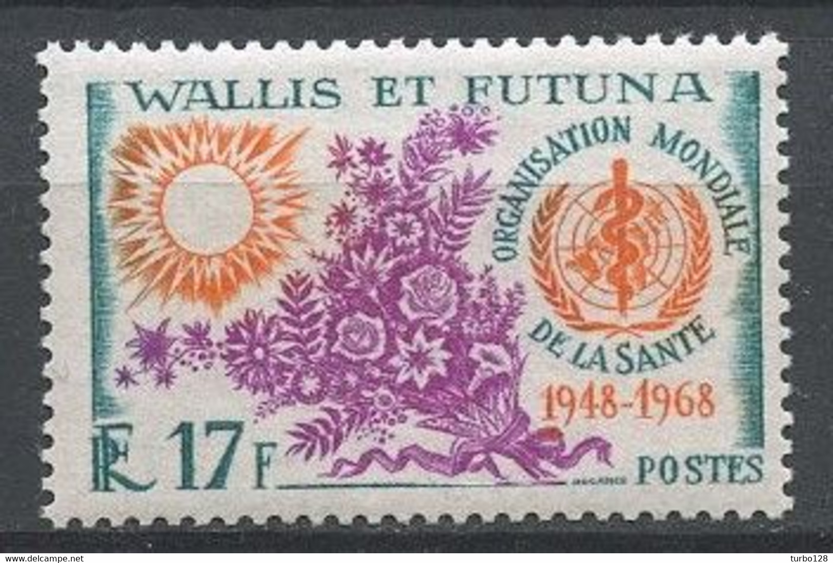 WALLIS FUTUNA 1968 N° 172 ** Neuf MNH Superbe C 7,50 € OMS Organisation Mondiale Santé Médecine Medicine Fleurs - Nuovi