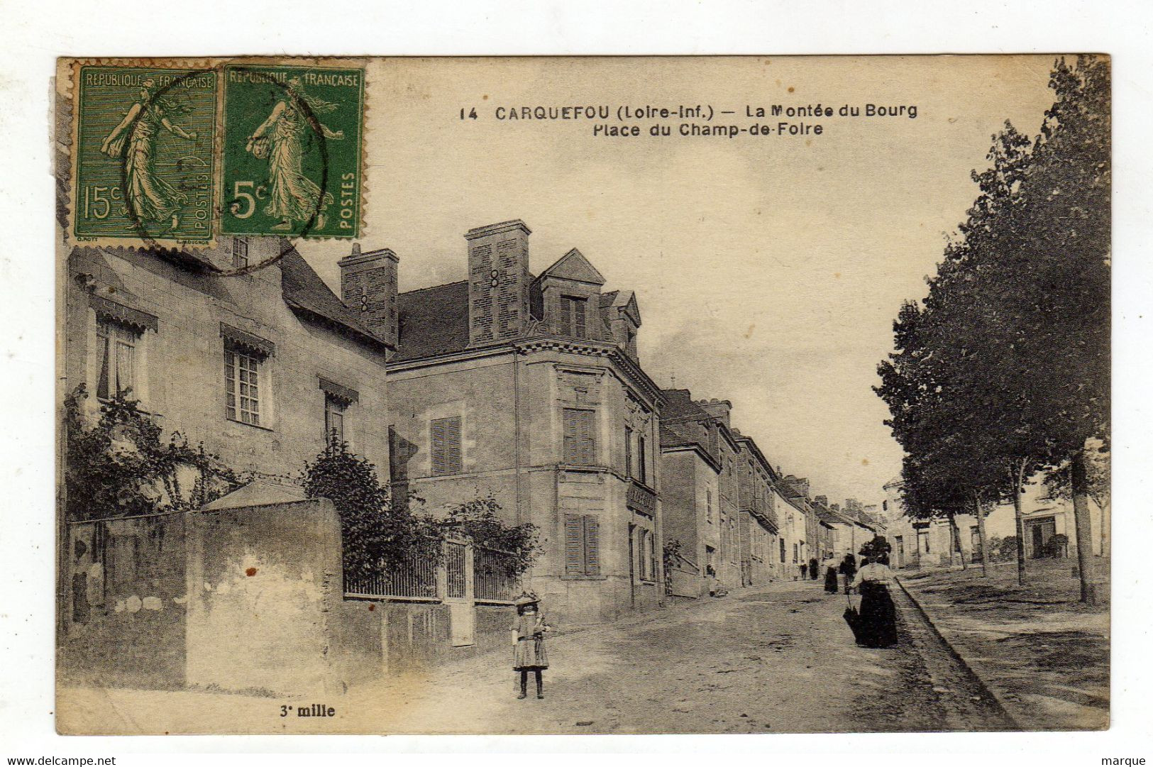 Cpa N° 14 CARQUEFOU La Montée Du Bourg Place Du Champ De Foire - Carquefou