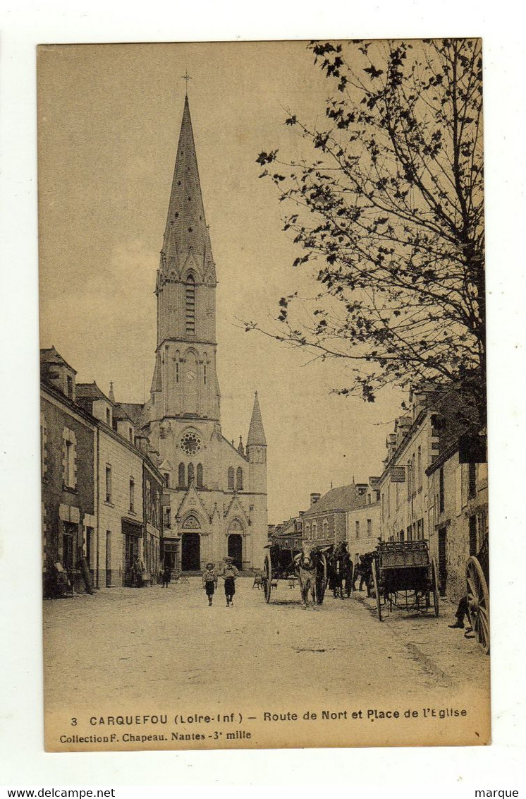 Cpa N° 3 CARQUEFOU Route De Nort Et Place De L' Eglise - Carquefou