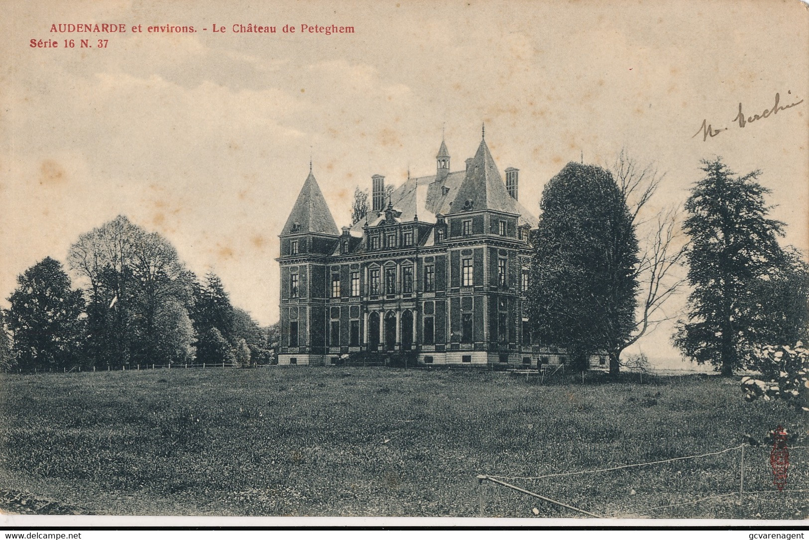 OUDENAARDE EN OMGEVING    LE CHATEAU DE PETEGHEM     A.SUGG 16 / 37               2 SCANS - Wortegem-Petegem