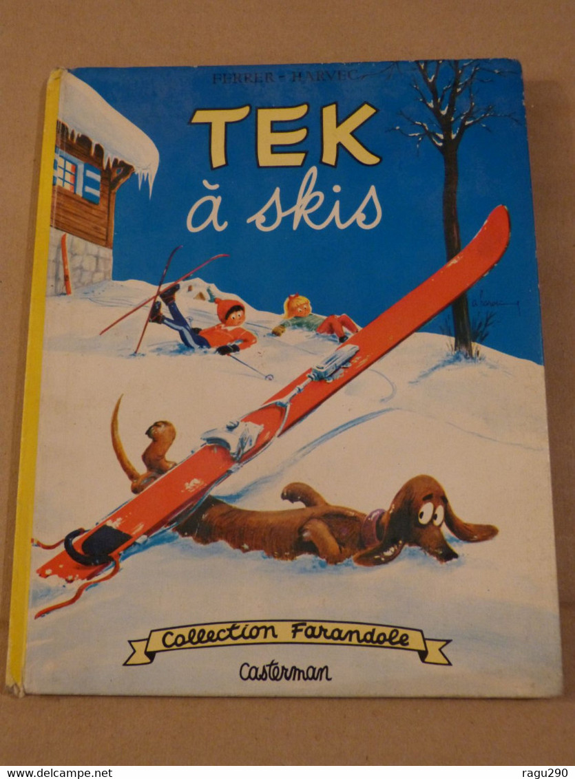 TEK A SKIS   Editions  CASTERMAN - Casterman