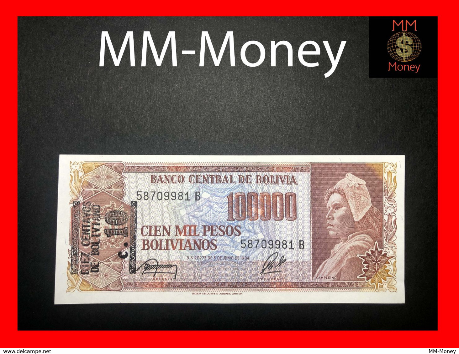 BOLIVIA 10 Cents \ 100.000  100000 Pesos B.os  1987  *error: Print  10 Centavos On Front*  P. 196 A  X 2   UNC - Bolivie