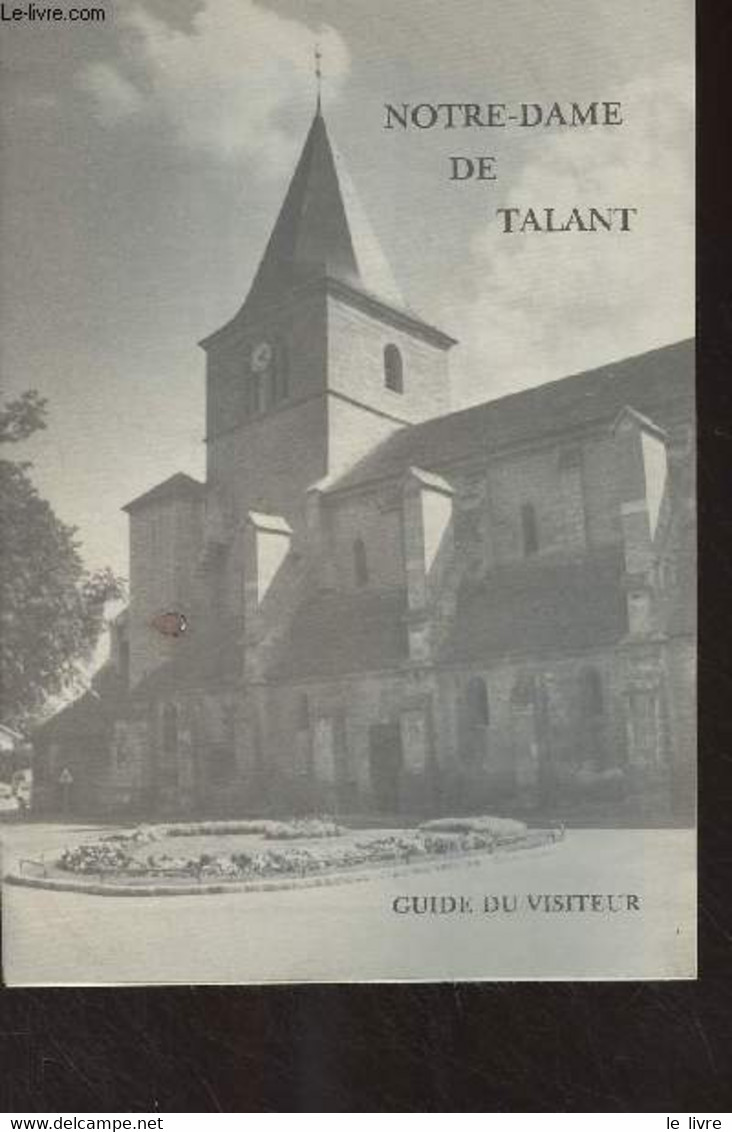 Notre-Dame De Talant - Guide Du Visiteur - Chanoine Marilier Jean - 0 - Rhône-Alpes