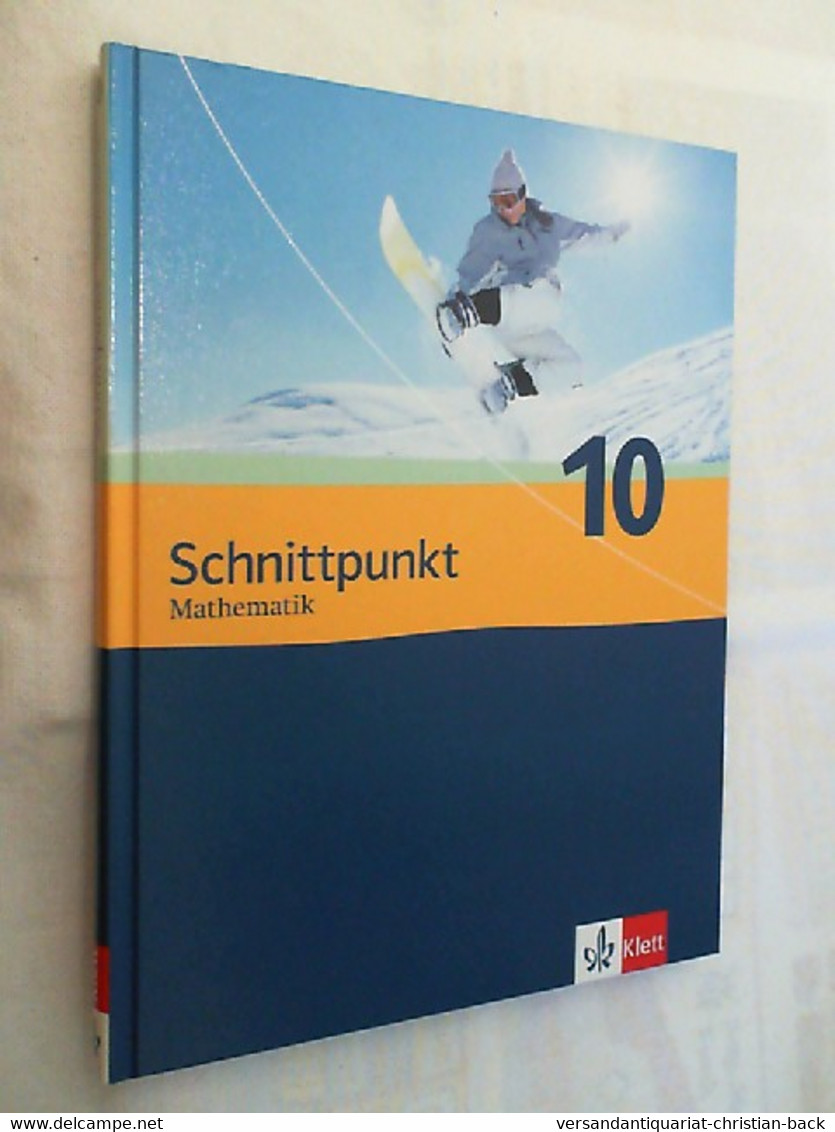 Schnittpunkt - Mathematik Für Realschulen; Teil: 10. - Schoolboeken