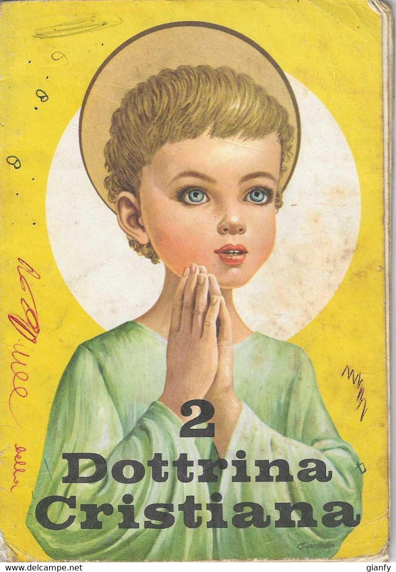 DOTTRINA CRISTIANA PER LA SECONDA CLASSE ELEMENTARE  1965 - To Identify