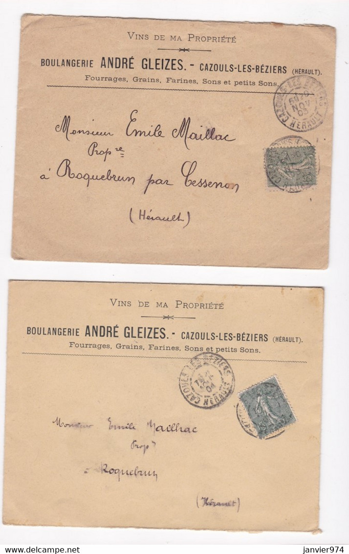 2 Enveloppes  1903 & 1904 ,Boulangerie  André GLEIZES Cazouls Les Béziers Hérault - Cartas & Documentos