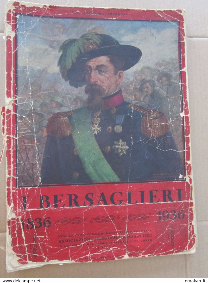 # I BERSAGLIERI 1836 - 1936 Di Associazione Nazionale Bersaglieri Ed. Alfieri 1936 MUSSOLINI / LAMARMORA / TRIESTE / A.O - First Editions