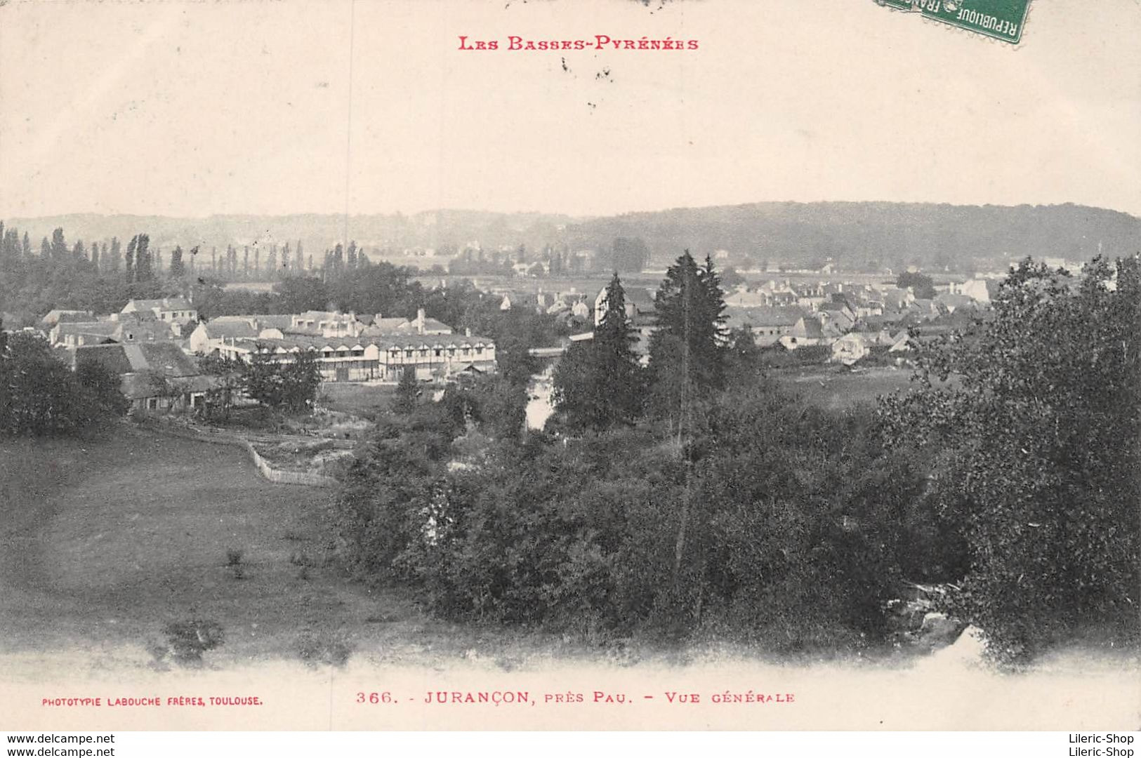 [64] JURANÇON - VUE GÉNÉRALE►PHOTOTYPIE LABOUCHE FRÈRES 366 - CPA 1912 ♥♥♥ - Jurancon