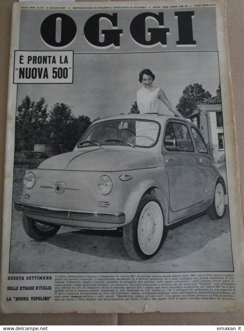 # OGGI N 27 / 1957 NUOVA FIAT 500 / BERGMAN / ALPINI / POMPEI / FERRAGAMO / OMEGA - Prime Edizioni