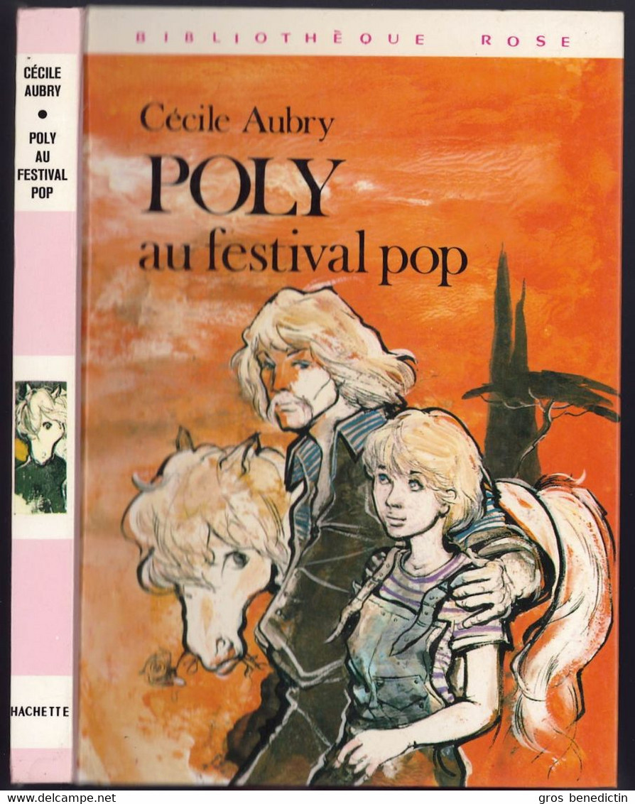 Hachette - Bibliothèque Rose - Cecile Aubry  - "Poly Au Festival Pop" - 1978 - #Ben&Poly - Bibliotheque Rose