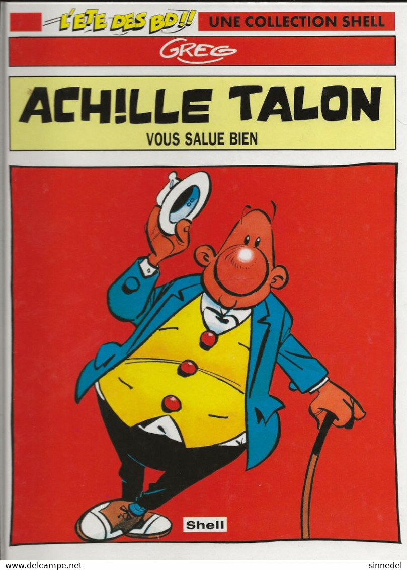 ACHILLE TALON VOUS SALUE BIEN PUBLICITE SHELL RIGIDE EDITION DARGAUD - Achille Talon