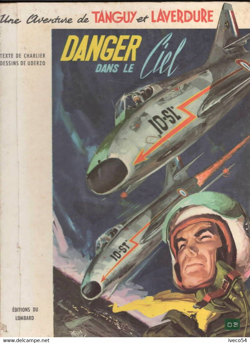 1969   Tanguy Et Laverdure  " Danger Dans Le Ciel! "  Dargaud édition Du Lombard  /  Dessins D' Uderzo - Vaillant