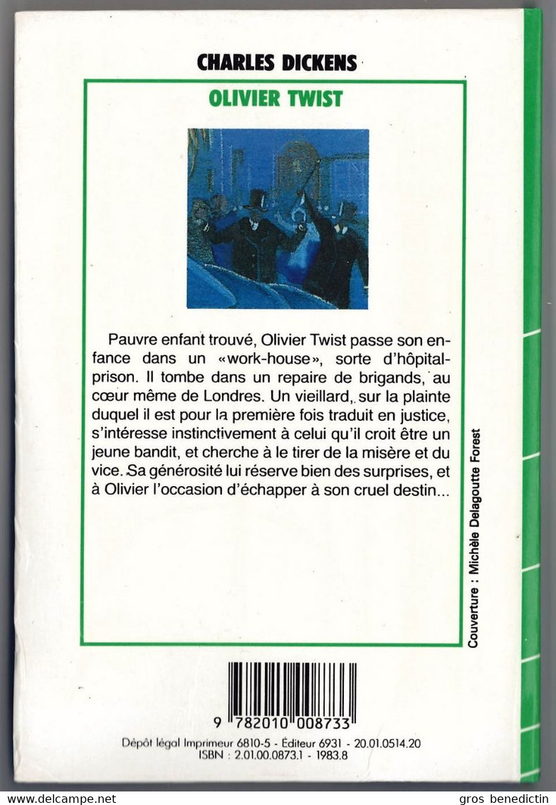 Hachette - Bibliothèque Verte - Charles Dickens - "Olivier Twist" - 1983 - #Ben&VteNewSolo - Biblioteca Verde