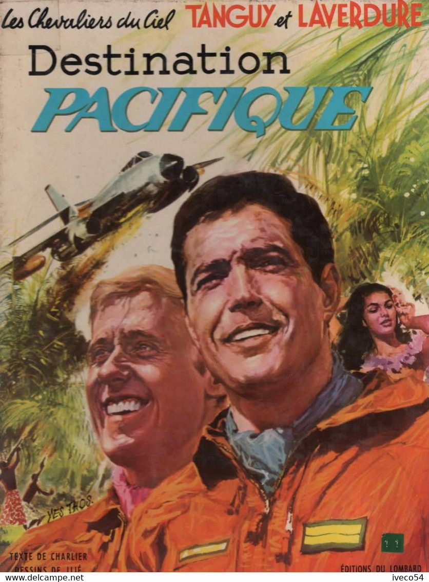 1969  Tanguy Et Laverdure  " Destination Paciflque  "  Dargaud édition Du Lombard  /  Dessins De Jijé - Vaillant